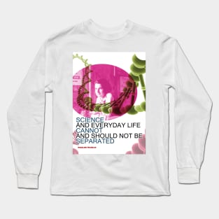 Rosalind Franklin Inspirational Quote Long Sleeve T-Shirt